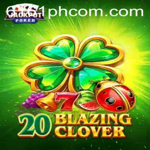 Discover the Thrills of 20BlazingClover: A Gaming Adventure